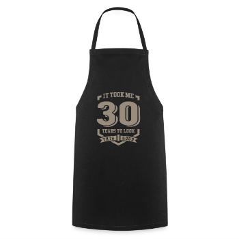 It Took Me 30 Years - Cooking Apron - black - Front - AI Model Male 185 dark (185cm)
