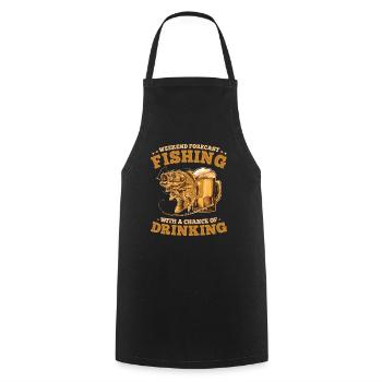 Weekend Forecast Fishing with a Chance of Drinking - Cooking Apron - black - Front - AI Model Male 185 dark (185cm)
