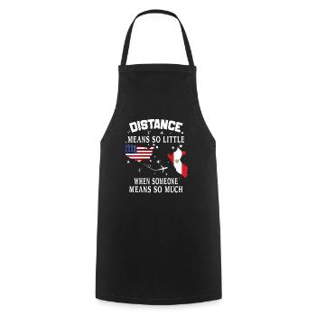 Distance Means So Little When Someone Means Much - Cooking Apron - black - Front - AI Model Male 185 dark (185cm)