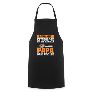 Papa Mit Kettensäge Wie Ein Normaler Papa Nur Cool - Kochschürze - Schwarz - Vorne - AI Model Male 185 dark (185cm)