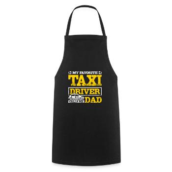 My favorite taxi driver calls me dad - Cooking Apron - black - Front - AI Model Male 185 dark (185cm)