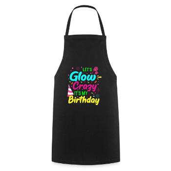 Let's shine crazy, it's my - Cooking Apron - black - Front - AI Model Male 185 dark (185cm)