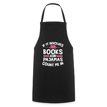 Wenn Es Sich Um Bücher Und Pyjama Handelt - Kochschürze - Schwarz - Vorne - AI Model Male 185 dark (185cm)