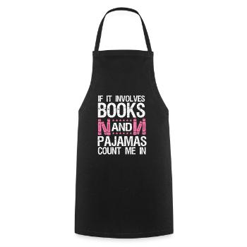 Quand il s’agit de livres et de pyjamas - Tablier de cuisine - noir - Devant - AI Model Male 185 dark (185cm)