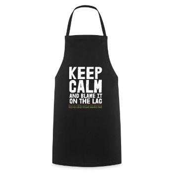 Keep calm and blame it on the - Cooking Apron - black - Front - AI Model Male 185 dark (185cm)