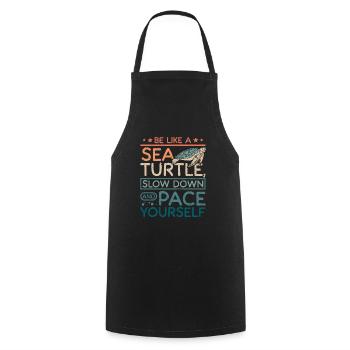 Sea turtle slow down and pace yourself - Cooking Apron - black - Front - AI Model Male 185 dark (185cm)