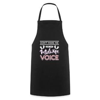 Ne me faites pas utiliser ma voix de sage-femme - Tablier de cuisine - noir - Devant - AI Model Male 185 dark (185cm)