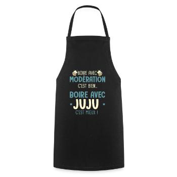 Julien modération boire avec juju c est mieux - Tablier de cuisine - noir - Devant - AI Model Male 185 dark (185cm)