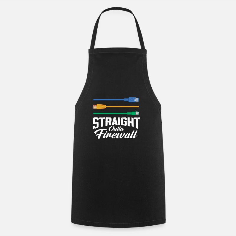 Straight Outta Firewall System Network - Kochschürze - Schwarz