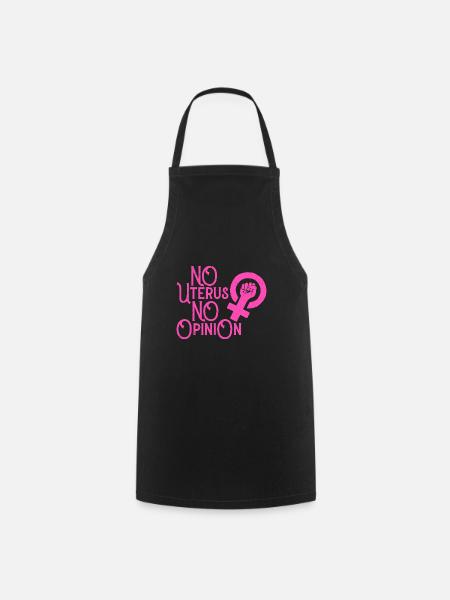 No Uterus No Opinion - Kochschürze - Schwarz