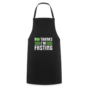 No Thanks I'm Fasting One Meal A Day Ramadan - Kochschürze - Schwarz - Vorne - AI Model Male 185 dark (185cm)