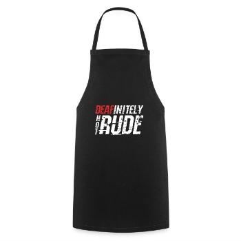 Deafinitely Not Rude - Cooking Apron - black - Front - AI Model Male 185 dark (185cm)