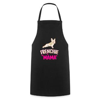 Français Bulldog Frenchie Mama - Tablier de cuisine - noir - Devant - AI Model Male 185 dark (185cm)