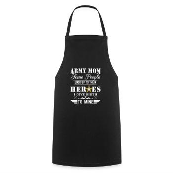 Army Mom some people look up to their Heroes - Cooking Apron - black - Front - AI Model Male 185 dark (185cm)
