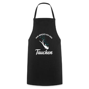 Mir reichts ich gehe Tauchen Taucher Spruch - Kochschürze - Schwarz - Vorne - AI Model Male 185 dark (185cm)
