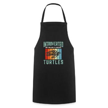 Introverted But Willing To Discuss Turtles Turtle - Cooking Apron - black - Front - AI Model Male 185 dark (185cm)
