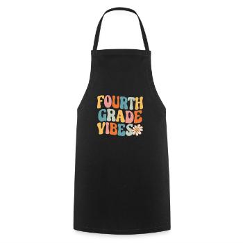 Fourth Grade Vibes 4th Grade Retro Back To School - Cooking Apron - black - Front - AI Model Male 185 dark (185cm)