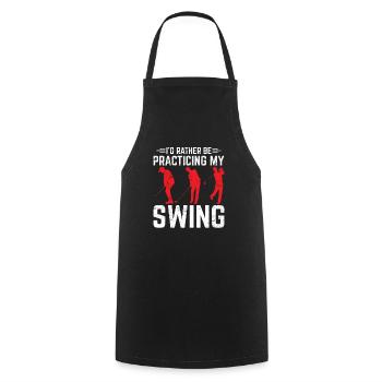 I'd Rather Be Practicing My Swing Golf Funny Golfi - Cooking Apron - black - Front - AI Model Male 185 dark (185cm)