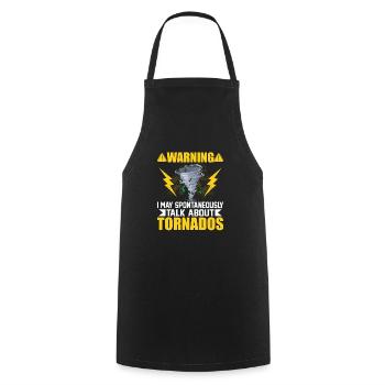 Warning I May Talk About Tornados Meteorology Wea - Cooking Apron - black - Front - AI Model Male 185 dark (185cm)