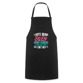 I Hate Being Sexy But I'm A Ham Radio Operator Ent - Cooking Apron - black - Front - AI Model Male 185 dark (185cm)