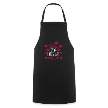 Kisses 25 Cents Hugs Are Free Funny Love - Cooking Apron - black - Front - AI Model Male 185 dark (185cm)
