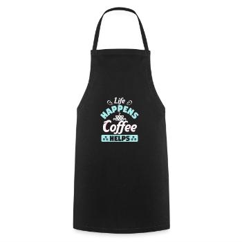 LIFE HAPPENS COFFEE HELPS - Cooking Apron - black - Front - AI Model Male 185 dark (185cm)