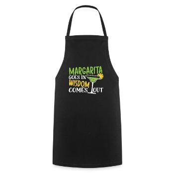 Margaritas Goes In Wisdom Comes Out Margarita - Cooking Apron - black - Front - AI Model Male 185 dark (185cm)