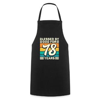 78 Birthday Gift Years Funny Saying - Cooking Apron - black - Front - AI Model Male 185 dark (185cm)