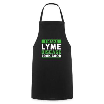 I Make Lyme Disease Look Good Lyme Disease Warrior - Cooking Apron - black - Front - AI Model Male 185 dark (185cm)