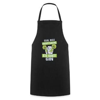 Gin Cocktail Egal was hauptsache es gibt Gin - Kochschürze - Schwarz - Vorne - AI Model Male 185 dark (185cm)