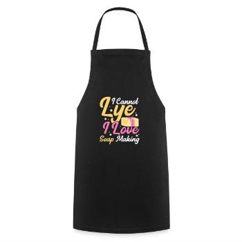 I Cannot Lye I Love Soap Making Soapmaking Soapmak - Cooking Apron - black - Front - AI Model Male 185 dark (185cm)