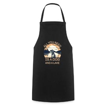 Tout ce dont vous avez besoin est un chien et un design de lac - Tablier de cuisine - noir - Devant - AI Model Male 185 dark (185cm)