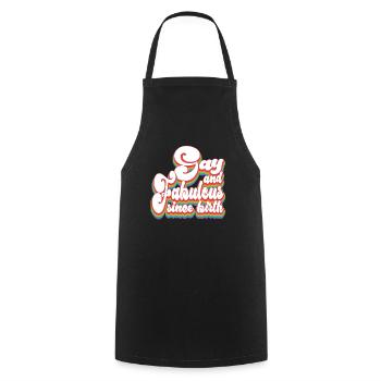 Gay and Fabulous Since Birth - Pride Month LGBTQ - Cooking Apron - black - Front - AI Model Male 185 dark (185cm)