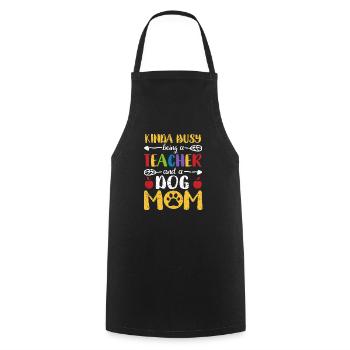 Somehow busy as a teacher and dog mother - Cooking Apron - black - Front - AI Model Male 185 dark (185cm)