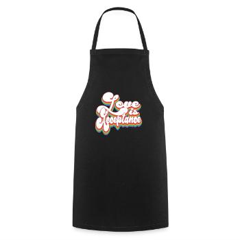 Love Is Acceptance - Pride Month LGBTQ - Cooking Apron - black - Front - AI Model Male 185 dark (185cm)