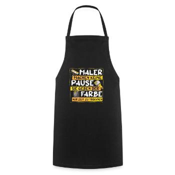 Malermeister Handwerker Maler machen keine Pause - Kochschürze - Schwarz - Vorne - AI Model Male 185 dark (185cm)