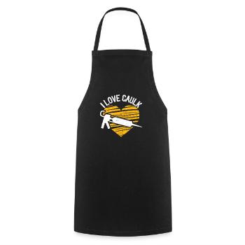 I Love Caulk Funny Mechanic Construction Worker Craftsman - Cooking Apron - black - Front - AI Model Male 185 dark (185cm)