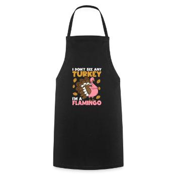 Ich sehe keinen Truthahn Ich bin ein Flamingo-Rosa - Kochschürze - Schwarz - Vorne - AI Model Male 185 dark (185cm)