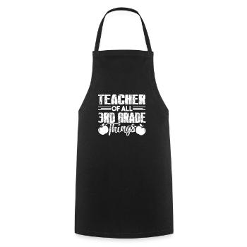 3rd Grade Teacher Teacher Of All 3rd Grade Things - Cooking Apron - black - Front - AI Model Male 185 dark (185cm)
