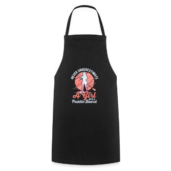 Never Underestimate A Girl With A Paddle Board SUP - Cooking Apron - black - Front - AI Model Male 185 dark (185cm)