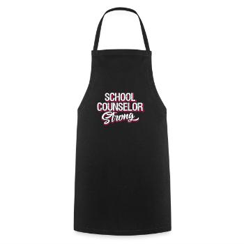 School Counselor School Counselor Strong - Cooking Apron - black - Front - AI Model Male 185 dark (185cm)