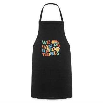 We Can Do Hard Things Teacher 100th Day of School - Cooking Apron - black - Front - AI Model Male 185 dark (185cm)