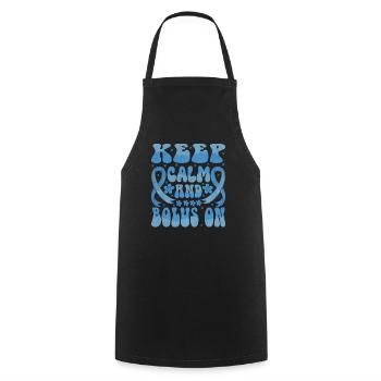 Gardez votre calme et votre bolus - Tablier de cuisine - noir - Devant - AI Model Male 185 dark (185cm)