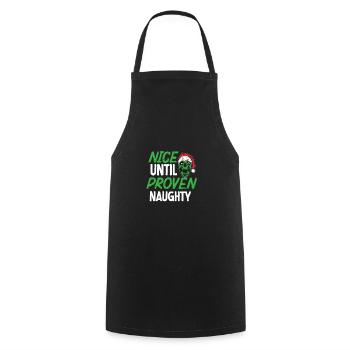 nice until proven naughty - Cooking Apron - black - Front - AI Model Male 185 dark (185cm)