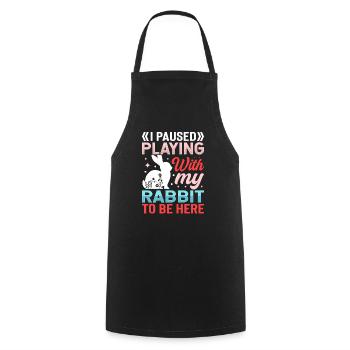 I Paused Playing With My Rabbit To Be Here - Cooking Apron - black - Front - AI Model Male 185 dark (185cm)