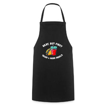 Tacos & Agua Fresca Fun Amateur de cuisine mexicaine Comida - Tablier de cuisine - noir - Devant - AI Model Male 185 dark (185cm)