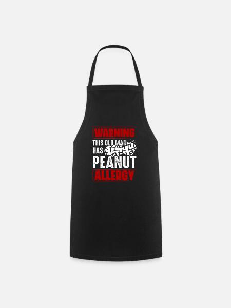 Warning This Old Man Has Peanut Allergy - Kochschürze - Schwarz