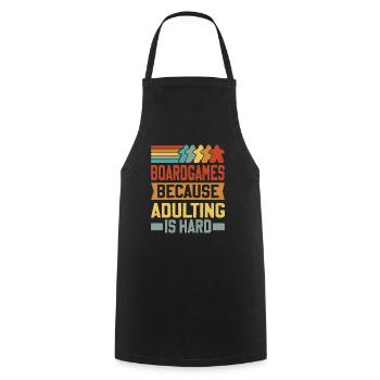Board Games - Because Adulting Is Hard - Cooking Apron - black - Front - AI Model Male 185 dark (185cm)