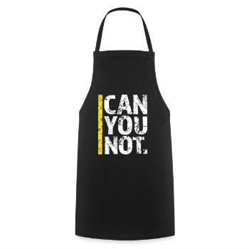 Can You Not Quote Funny Sarcastic Saying Joke - Cooking Apron - black - Front - AI Model Male 185 dark (185cm)