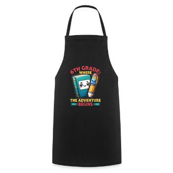 6th Grade Teacher Sixth Grade Educator Teaching - Cooking Apron - black - Front - AI Model Male 185 dark (185cm)